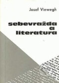Sebevražda a literatura - Josef Vieweg, Nakladatelství Tomáše Janečka, 1996