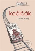 Kočičák - Mirek Vostrý, Tofana, 2019