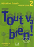 Tout va bien! 2 Livre de l´éleve + Portfolio - Helene Auge, Cle International, 2005