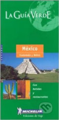 Mexico Guatemala Belice - Ray Neil, Michelin, 2002