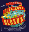 Kniha: Obrázkový glóbus (Leon Gray)