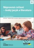 Nápravná cvičení - český jazyk a literatura - Jitka Kendlíková, Raabe, 2018
