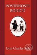Kniha: Povinnosti rodičů (John Charles Ryle). Poutníkova četba, 2012