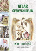 Atlas českých dějin (Kartografie Praha)