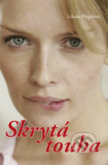 Kniha: Skrytá touha (Libuše Flegelová). Akcent, 2012