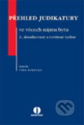 Přehled judikatury ve věcech nájmu bytu - Věra Korecká, Wolters Kluwer ČR, 2011