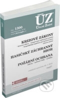 Kniha: ÚZ 1300: Krizové zákony, HZS, Požární ochrana, Obnova území (Sagit). Sagit, 2019