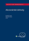 Akcionářské dohody - Kristián Csach, Bohumil Havel, Wolters Kluwer ČR, 2017