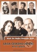 Sága českého lékaře po 92 letech - Rajko Doleček, Dědictví národů, 2017