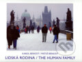 Kniha: Lidská rodina (Karol Benický a Matúš Benický). Mladá fronta, 2006