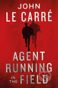 Agent Running in the Field - John le Carré, Penguin Books, 2019