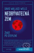 Kniha: Neobývateľná Zem (David Wallace-Wells), 2019 Kniha: Neobývateľná Zem (David Wallace-Wells), 2019