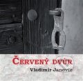 Kniha: Červený dvůr (Vladimír Janovic). Kmen, 2019