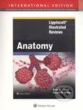 Lippincott&#039;s Illustrated Reviews: Anatomy - Kelly M. Harrell, Ronald W. Dudek, 2019