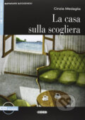 Imparare leggendo: La casa sulla scogliera + CD - Cinzia Medaglia, Black Cat, 2013