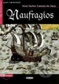 Kniha: Naufragios + CD (Alvar Nunez Cabeza de Vaca)