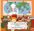 Za dobrotami světa s kuchařem Vincentem - Štěpánka Sekaninová, Jakub Cenkl (ilustrácie), 2019