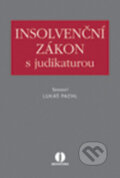 Insolvenční zákon s judikaturou - Lukáš Pachl, Wolters Kluwer ČR, 2011