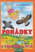 Kniha: Pohádky s vůní luk a lesů (Adolf Dudek a Štěpán Neuwirth). Librex, 2009