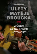 Kniha: Úlety Matěje Broučka (Zdeněk Fabián). Petrklíč, 2018