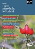 Kniha: Právo přírodního léčitelství (Ivo Telec). Leges, 2018
