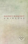 Kniha: Aminadab (Maurice Blanchot). Kalligram, 2013