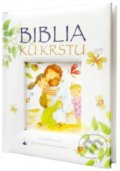 Biblia ku krstu - Lizzie Ribbons, Karmelitánske nakladateľstvo, 2019