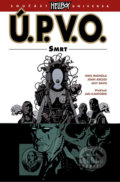 Ú.P.V.O. 4 - Smrt - Mike Mignola, Comics centrum, 2019