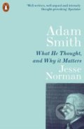 Adam Smith - Jesse Norman, Penguin Books, 2019