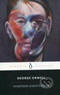 Nineteen Eighty-Four - George Orwell, Penguin Books, 2019