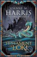 The Testament of Loki - Joanne M. Harris, 2019
