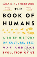 The Book of Humans - Adam Rutherford, Weidenfeld and Nicolson, 2019