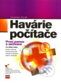 Havárie počítače - Jaroslav Horák, Computer Press, 2007