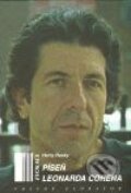 Píseň Leonarda Cohena - Harry Rasky, Volvox Globator, 2009