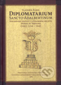 Kniha: Diplomatarium sancto-adalbertinum (Vladimír Rábik). Slovenská genealogicko-heraldická spoločnosť, 2008