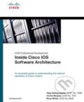 Kniha: CCIE Professional Development: Inside Cisco IOS Software Architecture (Curtis Murphy, Russ White a Vijay Bollapragada)