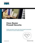 Cisco Router Firewall Security - Richard A. Deal, 2004