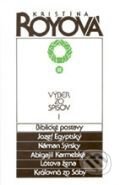 Kniha: Výber zo spisov I – Biblické postavy (Kristína Royová). Tranoscius