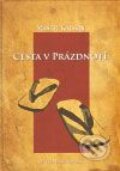 Kniha: Cesta v prázdnotě (Mistr Kaisen). Sótó Zen, 2009