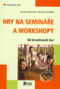 Hry na semináře a workshopy - Susanne Beermann, Monika Schubach, 2009