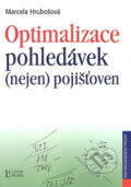 Optimalizace pohledávek (nejen) pojišťoven - Marcela Hrubošová, Linde, 2009