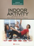 Kniha: Indoor aktivity (Vladimír Vecheta). Computer Press, 2009