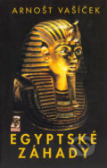 Egyptské záhady - Arnošt Vašíček, Mystery Film, 2002