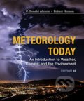 Meteorology Today: An Introduction to Weather, Climate and the Environment - C.Donald Ahrens, Robert Henson, 2018