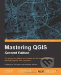 Mastering QGIS - Kurt Menke, Richard Smith, Luigi Pirelli, John van Hoesen, Packt, 2016