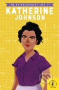 The Extraordinary Life of Katherine Johnson - Jina Devika, 2019