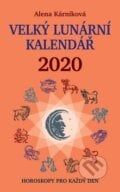 Velký lunární kalendář 2020 - Alena Kárníková, 2019