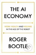 The AI Economy - Roger Bootle, John Murray, 2019