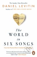 The World in Six Songs - Daniel Levitin, 2019
