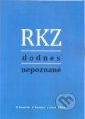 RKZ dodnes nepoznané - Dana Mentzlová, Česká společnost pro jakost, 2017